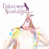 AJYSYTZ ｜ Unknown Nostalgia